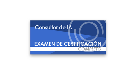 Consultor de IA (Examen de certificación completo)