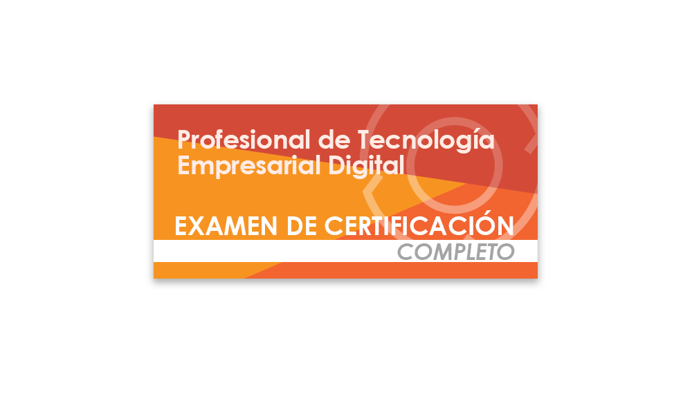 Profesional de Tecnología Empresarial Digital (Examen de certificación completo)