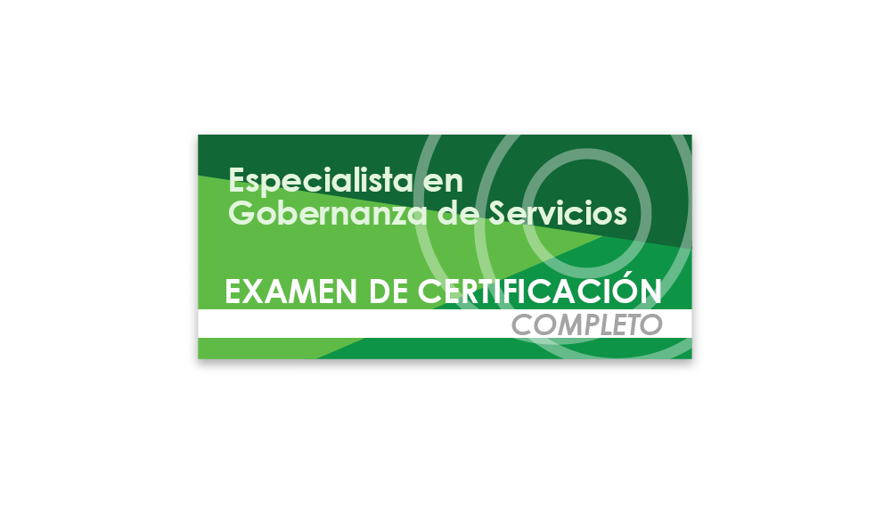 Especialista en Gobernanza de Servicios (Examen de certificación completo)